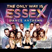 The Only Way Is Essex: Dance Anthems