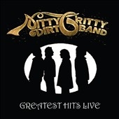 The Nitty Gritty Dirt Band/Greatest Hits Live[MVD6515A]