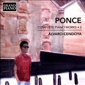 Ponce: Complete Piano Works, Vol. 2