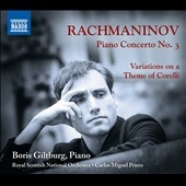 Rachmaninov: Piano Concerto No. 3; Variations on a Theme of Corelli Rachmaninov: Piano Concerto No. 3; Variations on a Theme of Corelli