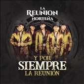 Y por Siempre La Reunion Y por Siempre La Reunion