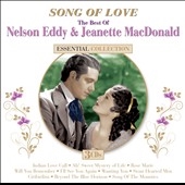 Essential Collection: Best Of Nelson Eddy & Jeanette MacDonald 
