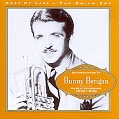 Introduction To Bunny Berigan 1935-1939, An