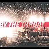 By The Throat
