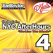 The Best Of NYC Afterhours 4 : Re-Live The Music