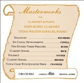 Masterworks for Clarinet and Piano / Russo, Ignacio Masterworks for Clarinet and Piano / Russo, Ignacio