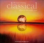 EVER!:MOST RELAXING CLASSICAL ALBUM