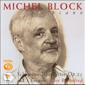 Schumann: Novelletten Op 21, etc / Michel Block Schumann: Novelletten Op 21, etc / Michel Block