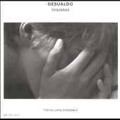 Gesualdo: Tenebrae / Hilliard Ensemble