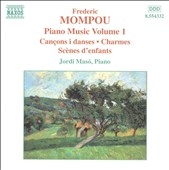 モンポウ:ピアノ作品集 第1集 モンポウ:ピアノ作品集 第1集