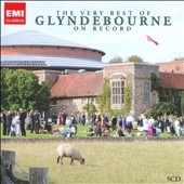 The Very Best of Glyndebourne on Record The Very Best of Glyndebourne on Record