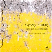 Gyorgy Kurtag: Sings, Games and Messages Gyorgy Kurtag: Sings, Games and Messages