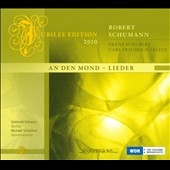 An Den Mond - Lieder - Schumann, Schubert, Zelter