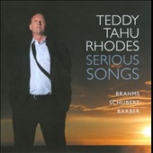 Serious Songs - Brahms, Schubert, Barber Serious Songs - Brahms, Schubert, Barber