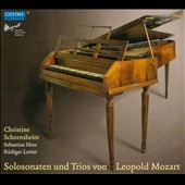 Solosonaten und Trios von Leopold Mozart