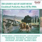 The Golden Age Of Light Music Vol.120 - Grandstand - Production Music Of The 1940s