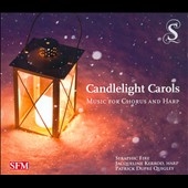 Candlelight Carols: Music for Chorus and Harp *