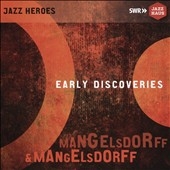 Early Discoveries Early Discoveries