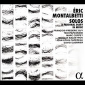Eric Montalbetti: Solos - A Personal Diary in Music