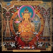 Guru Chants And Mantras In The Tibetan Tradition