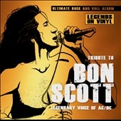 Tribute To Bon Scott: Legendary Voice Of AC/DC