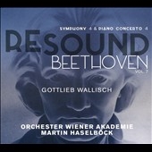Resound Beethoven, Vol. 7: Symphony 4 & Piano Concerto 4
