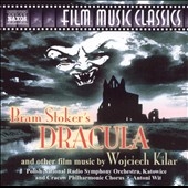 Film Music Classics - Kilar: Dracula, etc