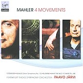 Mahler: 4 Movements - Totenfeier, Adagio from Symphony 10, Blumein, etc / Paavo Jarvi, Frankfurt Radio SO