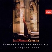 Jan Dismas Zelenka: Composizioni per Orchestra