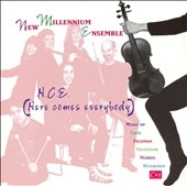 H. C. E. - Here Comes Everybody / New Millennium Ensemble H. C. E. - Here Comes Everybody / New Millennium Ensemble