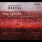 Con Spirito - J.W.Hertel: Concerti & Sinfonie Con Spirito - J.W.Hertel: Concerti & Sinfonie