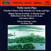 Chinese Music Series - Violin meets Pipa / Nishizaki, Dehal Chinese Music Series - Violin meets Pipa / Nishizaki, Dehal