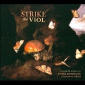 Strike the Viol - Ayres & Divisions Strike the Viol - Ayres & Divisions