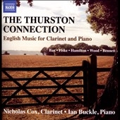 The Thurston Connection: English Music for Clarinet & Piano The Thurston Connection: English Music for Clarinet & Piano