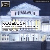 Kozeluch: Complete Keyboard Sonatas, Vol. 11