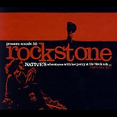 Rockstone (Native's Adventures With Lee Perry At The Black Ark Late September 1977)