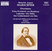 Marschner: Overtures / Walter, Slovak State Philharmonic