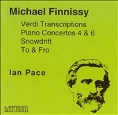 Finnissy: Verdi Transcriptions, Piano Concertos, etc / Pace