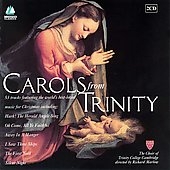 Carols from Trinity / Marlow, The Choir of Trinity College