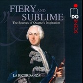 Fiery and Sublime - The Sources of Quantz's Inspiration Fiery and Sublime - The Sources of Quantz's Inspiration