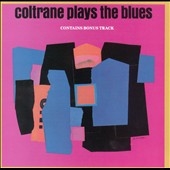 Coltrane Plays The Blues