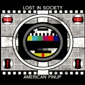 American Pinup/Lost in Society  