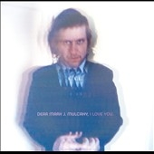 Dear Mark J. Mulcahy, I Love You Dear Mark J. Mulcahy, I Love You