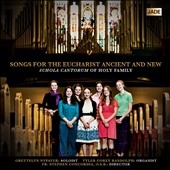 Songs for the Eucharist, Ancient and New