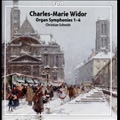 Charles-Marie Widor: Organ Symphonies Op.13