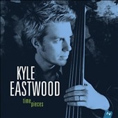Kyle Eastwood/Time Pieces[570034]
