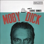 Moby Dick: Music by Ludovic Bonnier