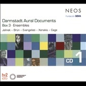 Darmstadt Aural Documents, Box 3: Ensembles, CD 1 - Jelinek, Brun, Evangelisti, Xenakis, Cage