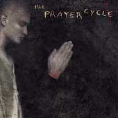 The Prayer Cycle: Music For The Century