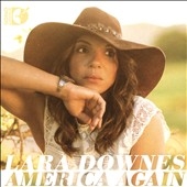 Lara Downes - America Again